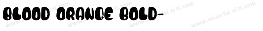 Blood Orange Bold字体转换